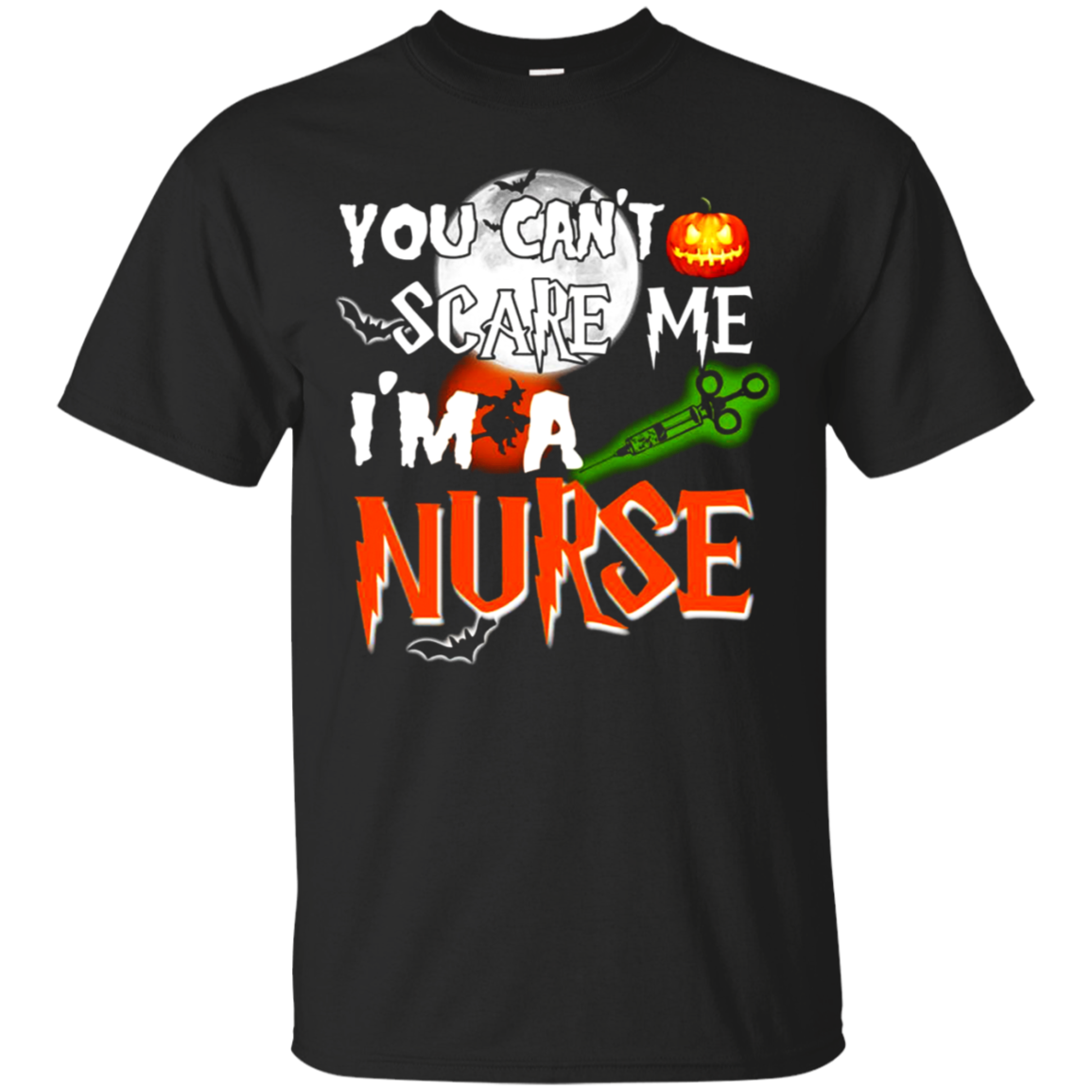 You Canâ™t Scare Me Iâ™m A Nurse Halloween Shirt