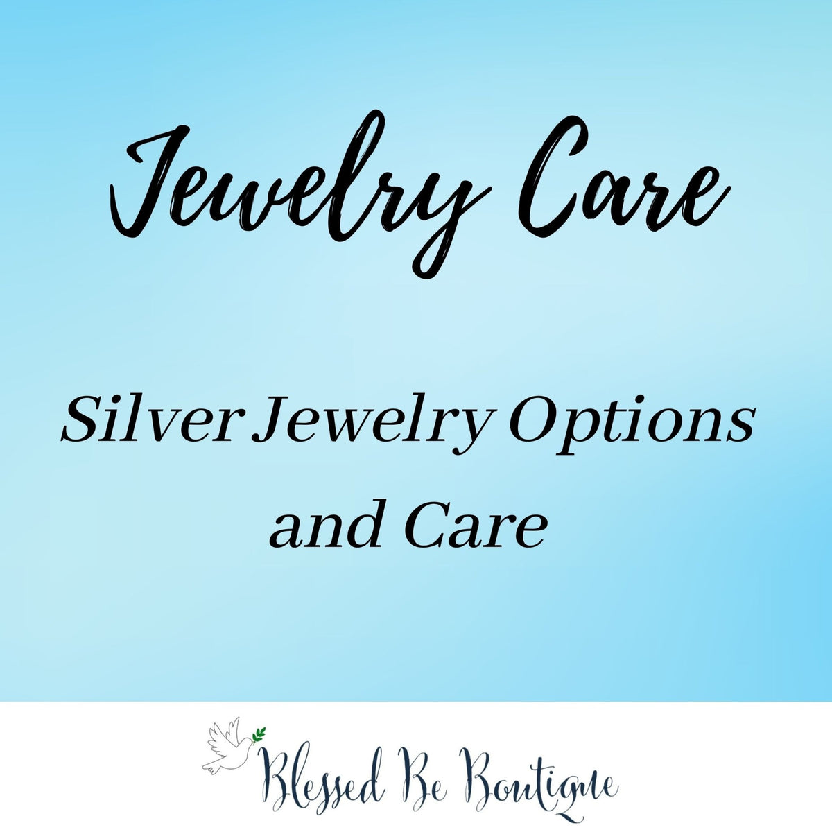 Silver Jewelry Options and Care – Blessed Be Boutique