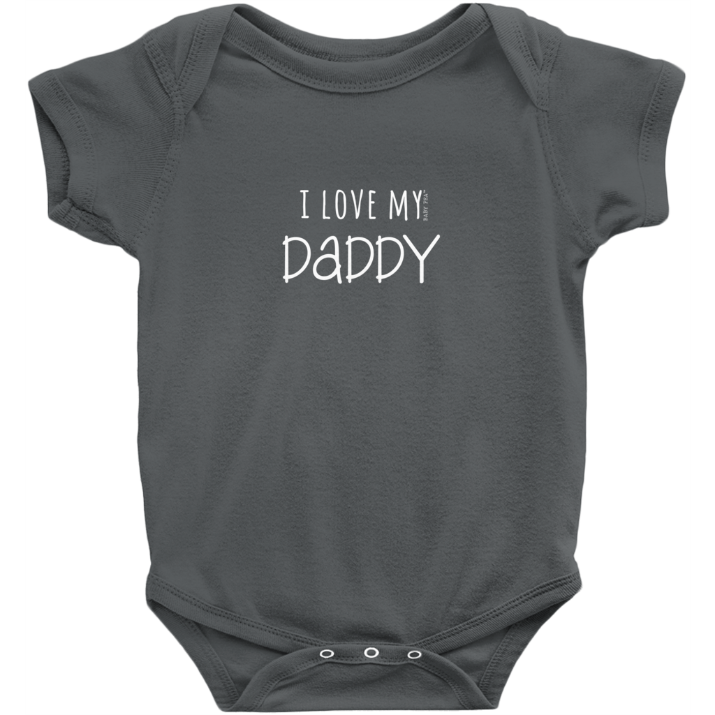 i love daddy baby clothes unisex