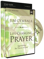 Life Changing Prayer by Jim Cymbala