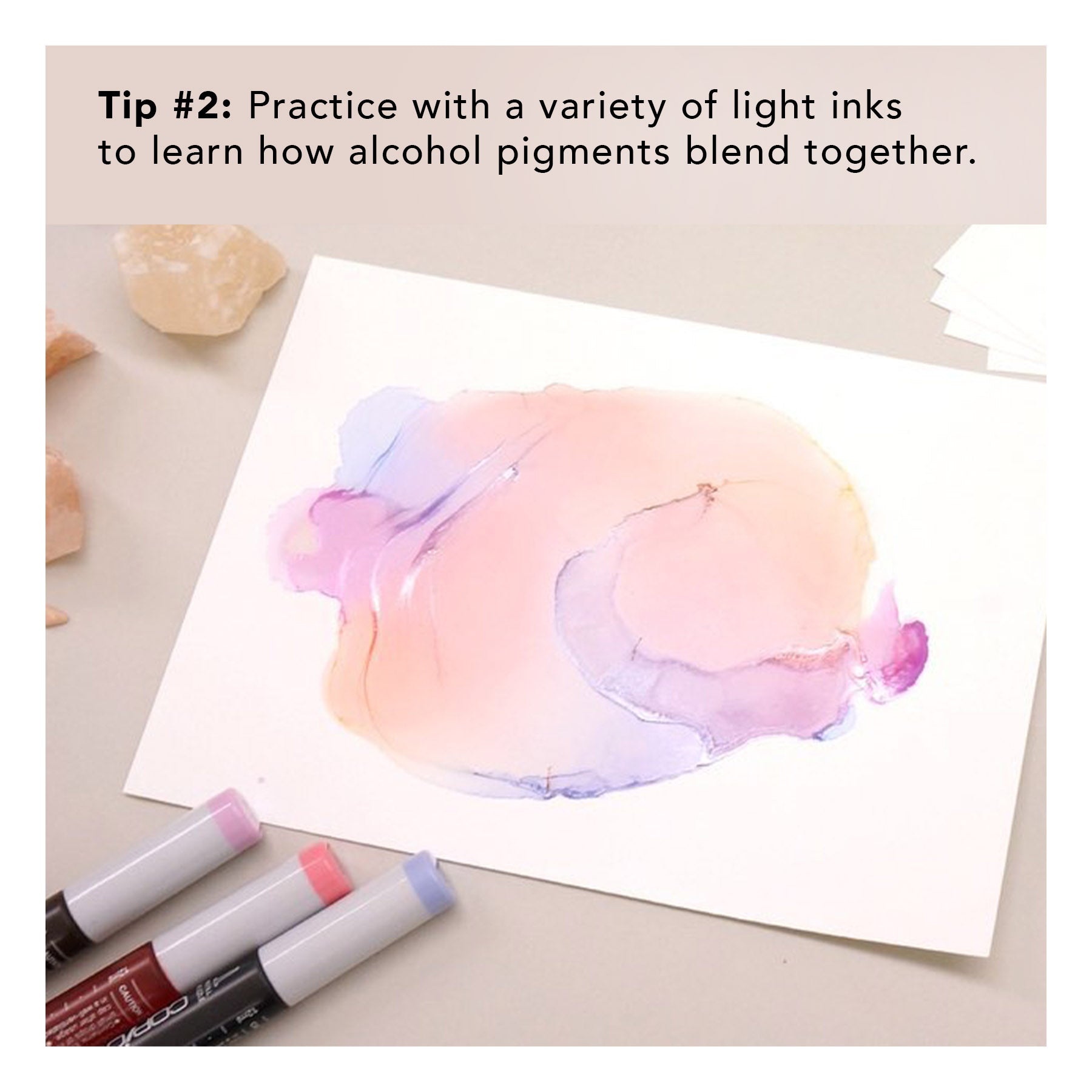 Tip no. 2: Practice with a variety of light inks to learn how alcohol pigments blend together