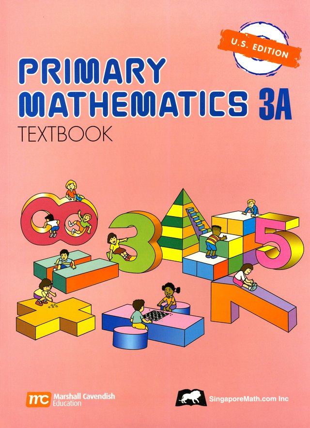 Singapore Math: Primary Math Textbook 3A US Edition – Quill and Ink
