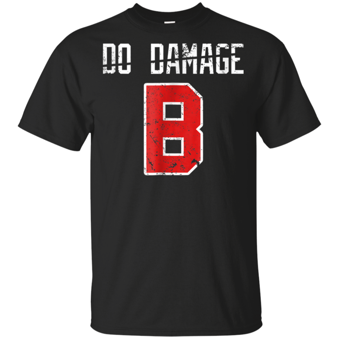 Do The Damage Boston Baseball Fan Distressed Shirt G200b Ultra T-shirt