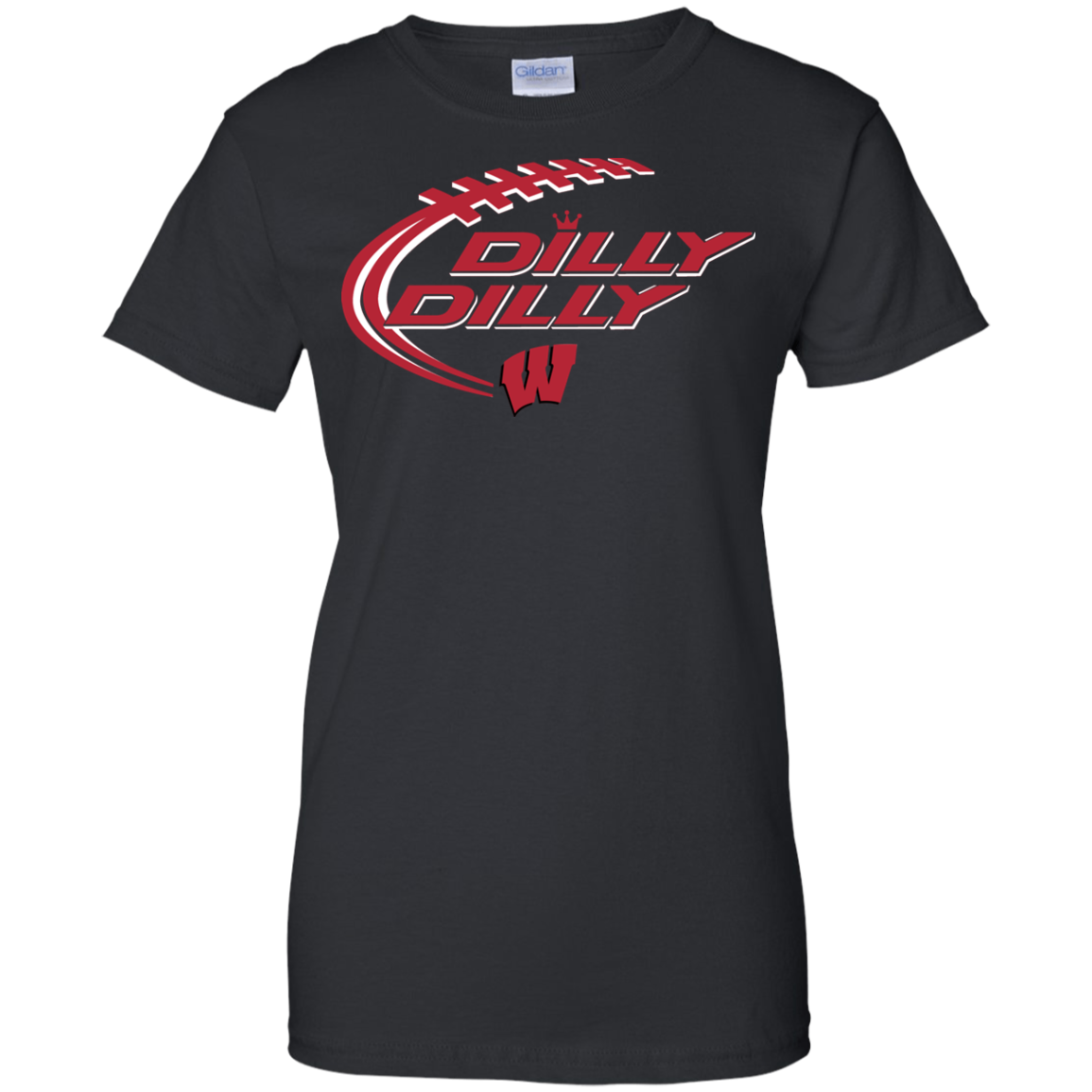 Dilly Dilly! Wisconsin Badgers T-shirts S S
