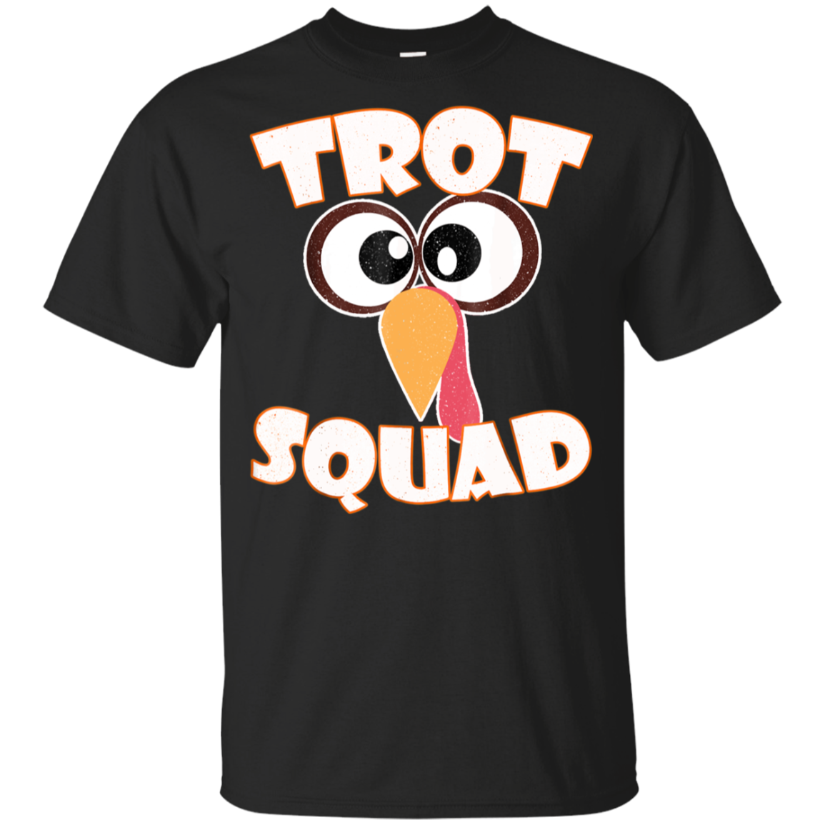 Trot Squad Turkey Face Funny Thanksgiving Gift Idea Shirt G200b Ultra T-shirt