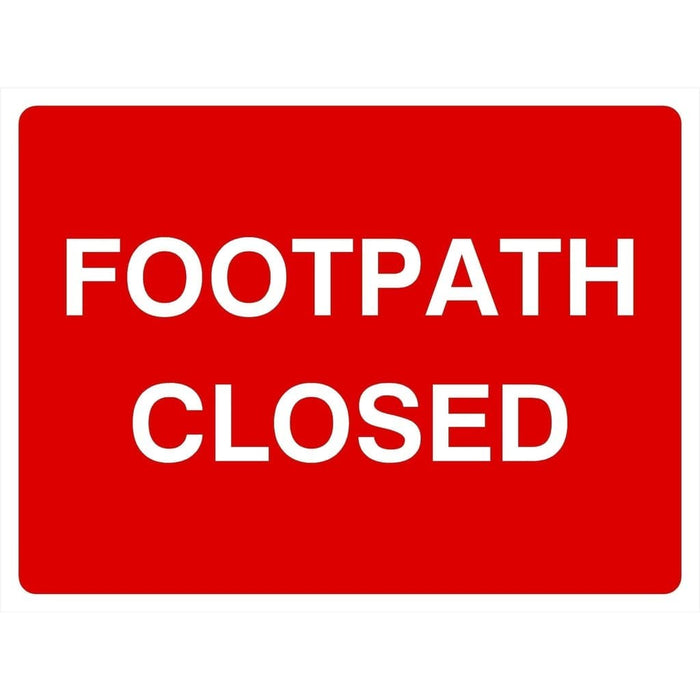 Footpath Closed Sign