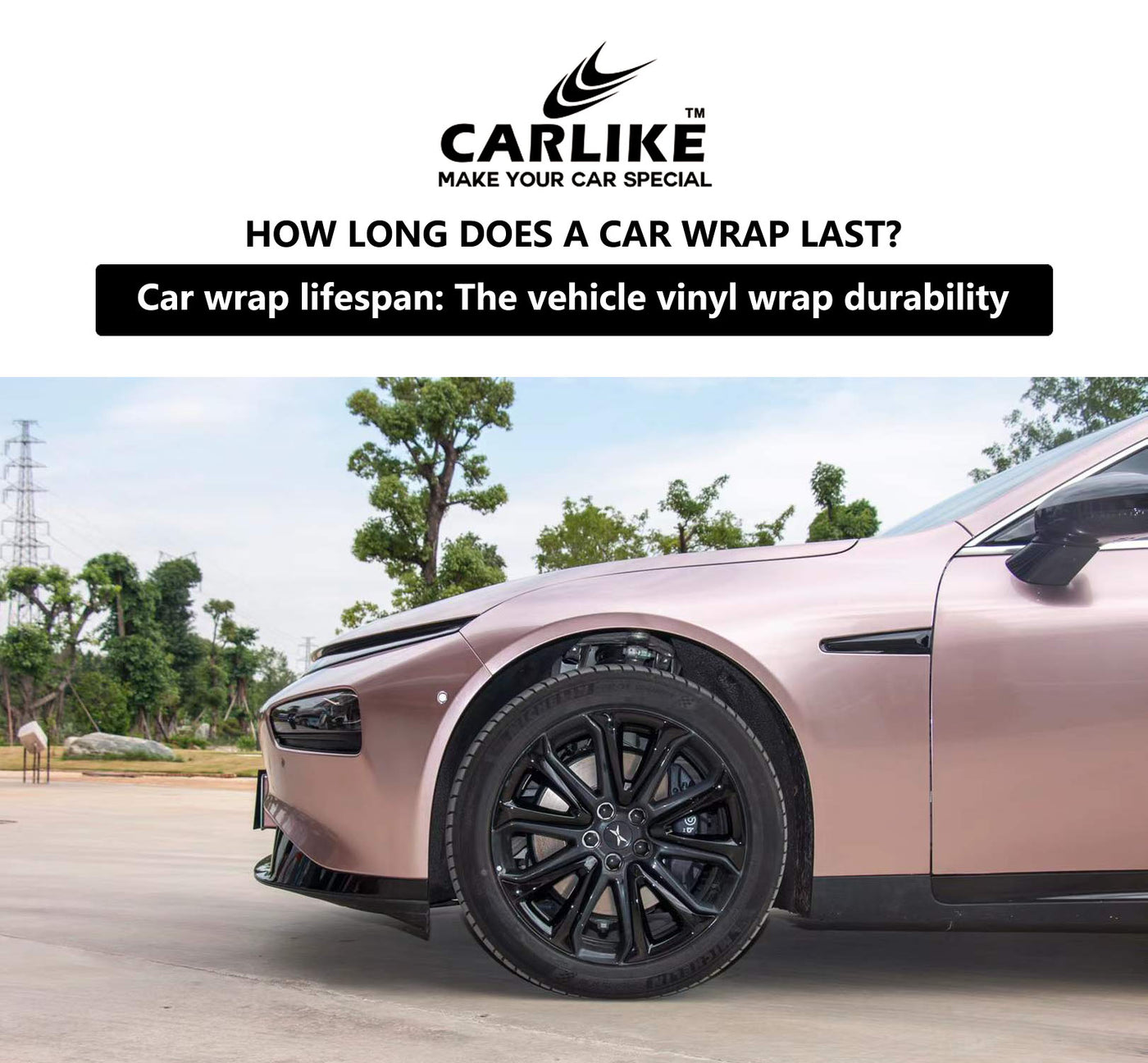 How Long Does A Car Wrap Last? The Lifespan of Your Auto Vinyl Wrap