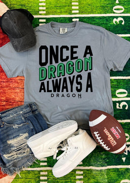 Always A Dragon Tee