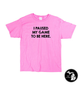 I Paused My Game To Be Here T Shirt Child Adults Obby - pink tank top roblox