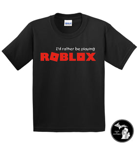 I D Rather Be Playing Roblox T Shirt Child Adults Obby Video G Furniture City Graphics - videos for roblox image ids for bloxburg