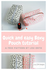 Quick and easy boxy pouch tutorial by Lou Orth