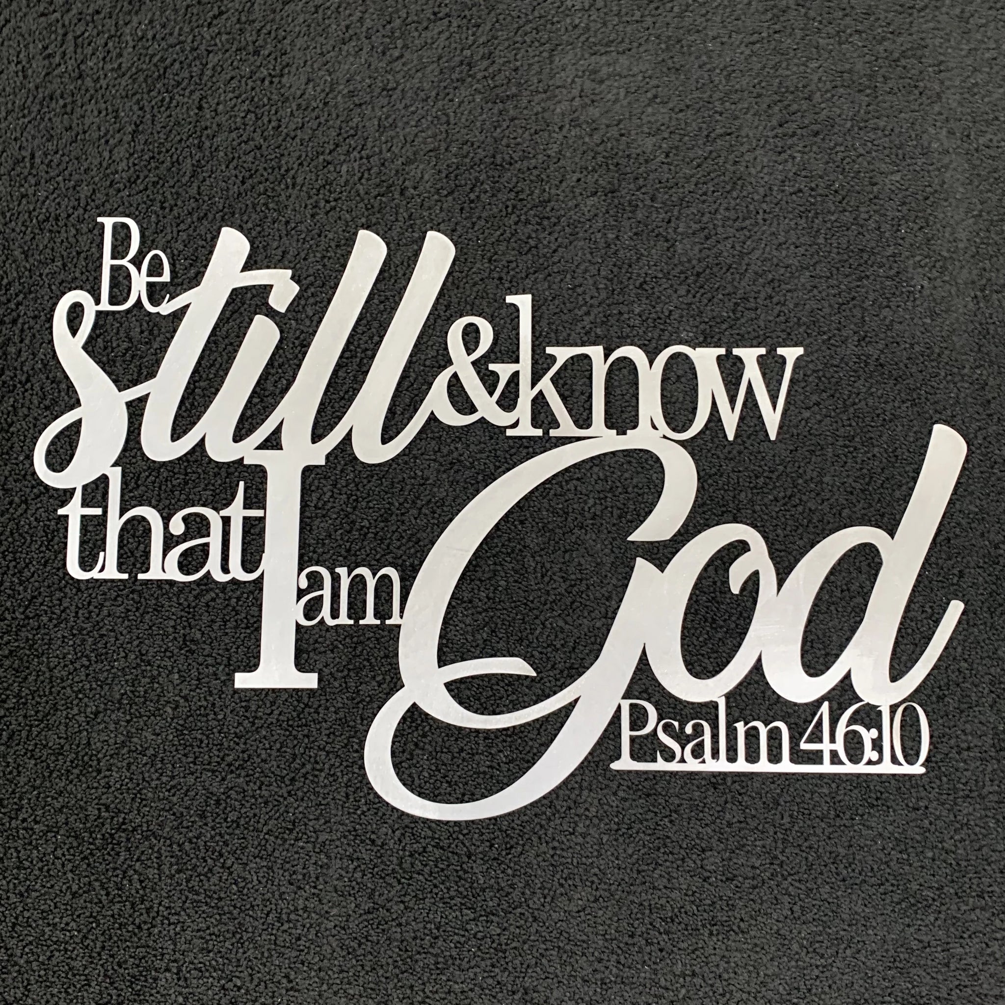 be still and know that i am god scripture