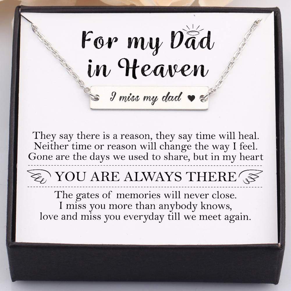 Gnj I Miss My Dad You Are Always There Bar Necklace Petlovegift