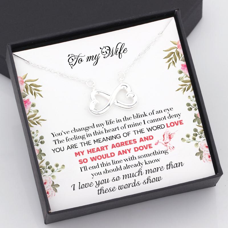 Infinity Heart Necklace To My Wife You Change My Life In The Blink Petlovegift