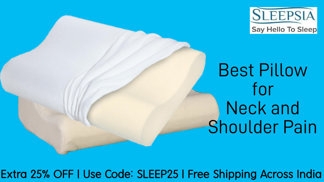What Is The Best Pillow For Neck And Shoulder Pain Sleepsia