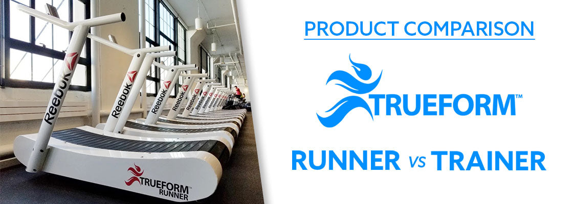 Product Comparison: The Trueform Runner vs TrueForm Trainer (2021)