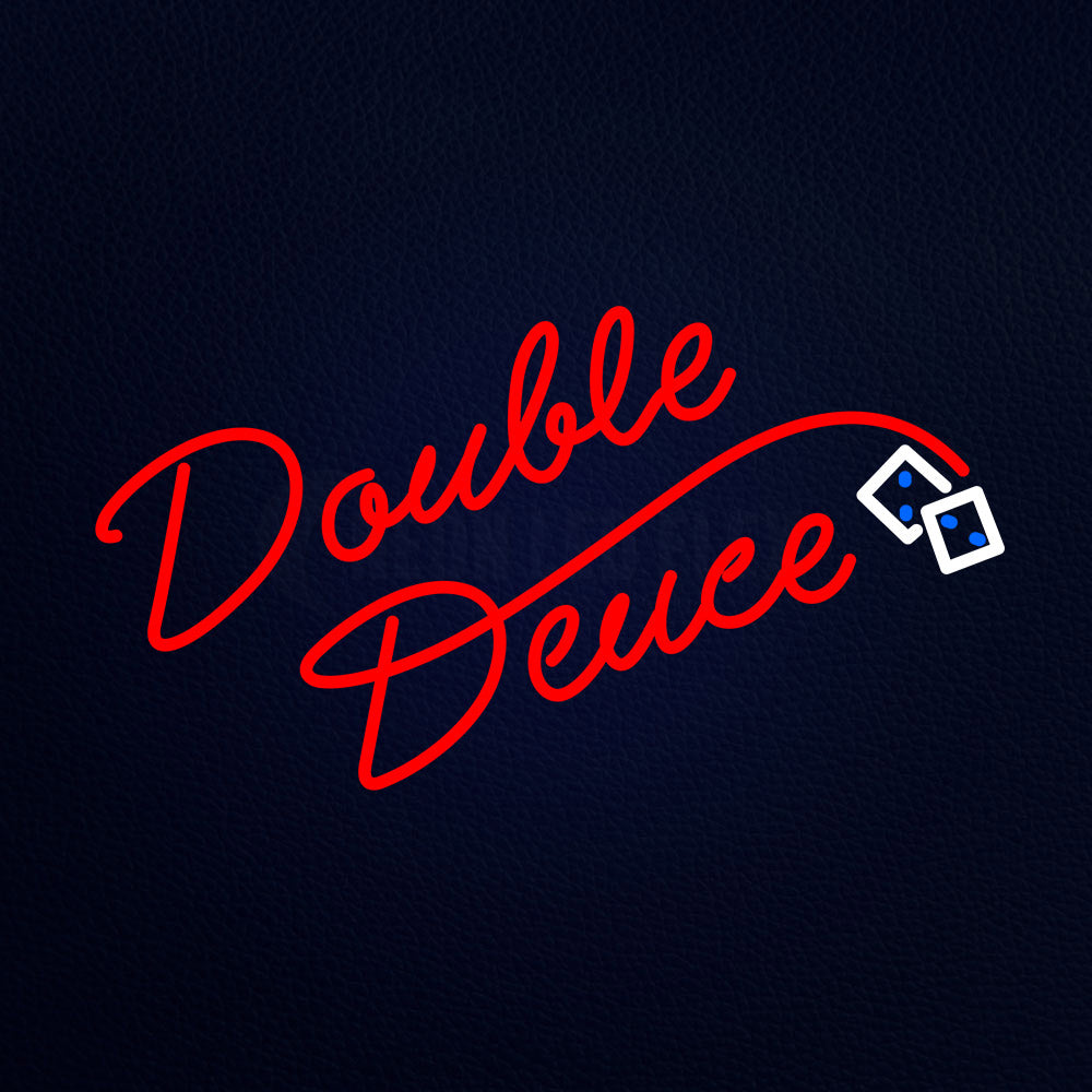 Double Deuce Neon Sign