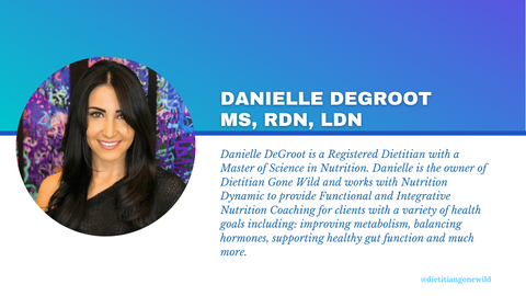 dietitiangonewild registered dietitian nutritionist danielle degroot functional medicine practitioner functional nutrition master reiki practitioner certified yoga teacher