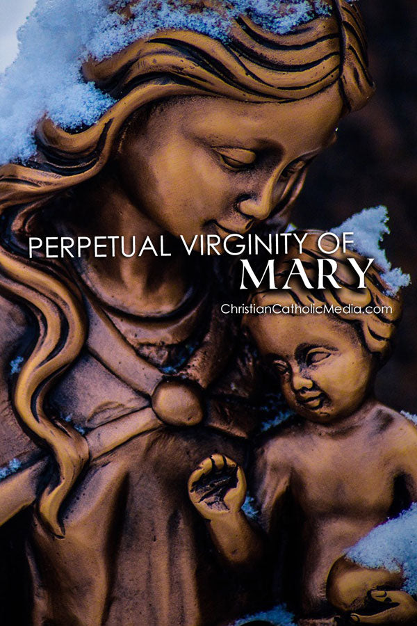 Perpetual Virginity Of Mary