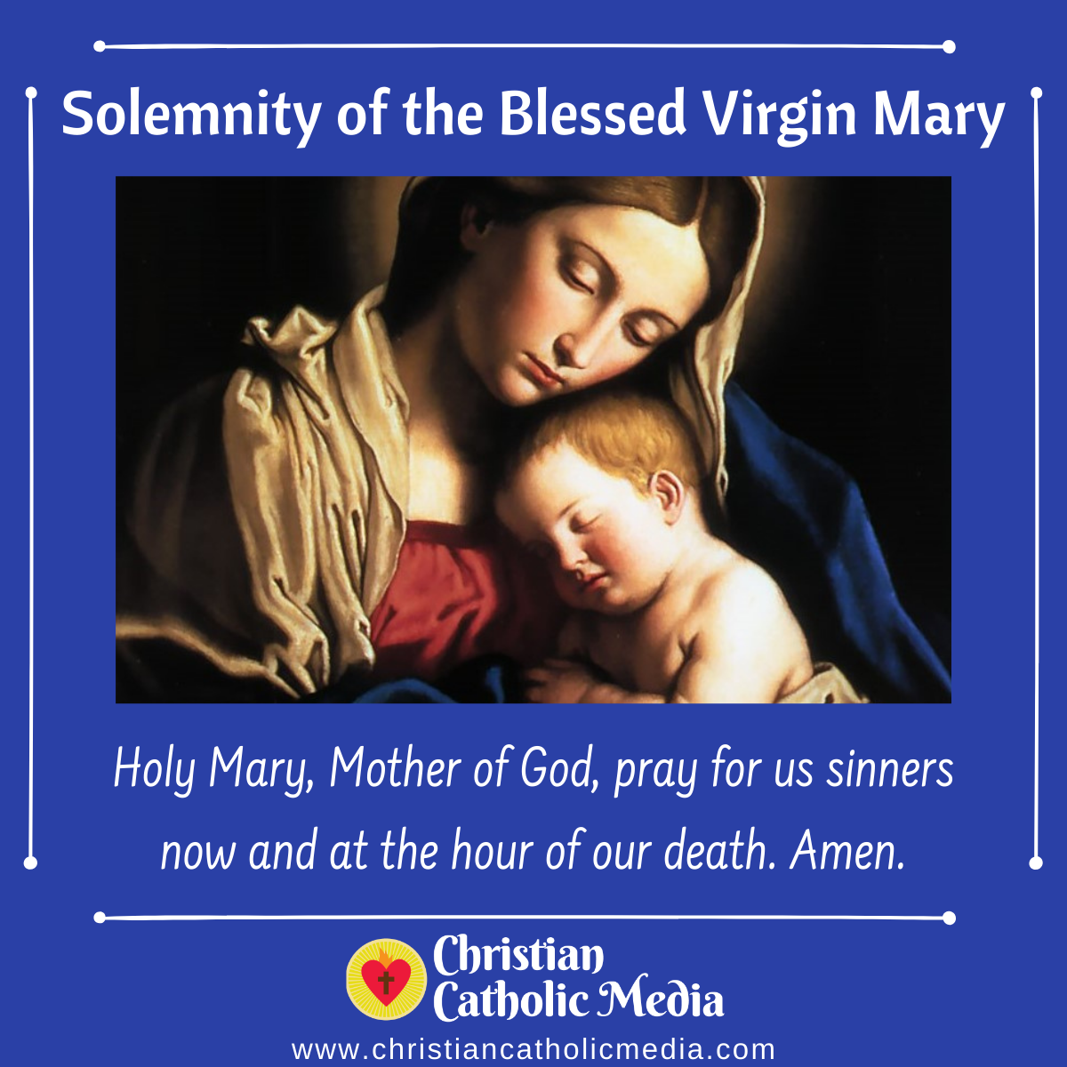 Solemnity of the Blessed Virgin Mary - Saturday January 1, 2022