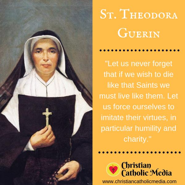 St. Theodora Guerin - Thursday October 3, 2019