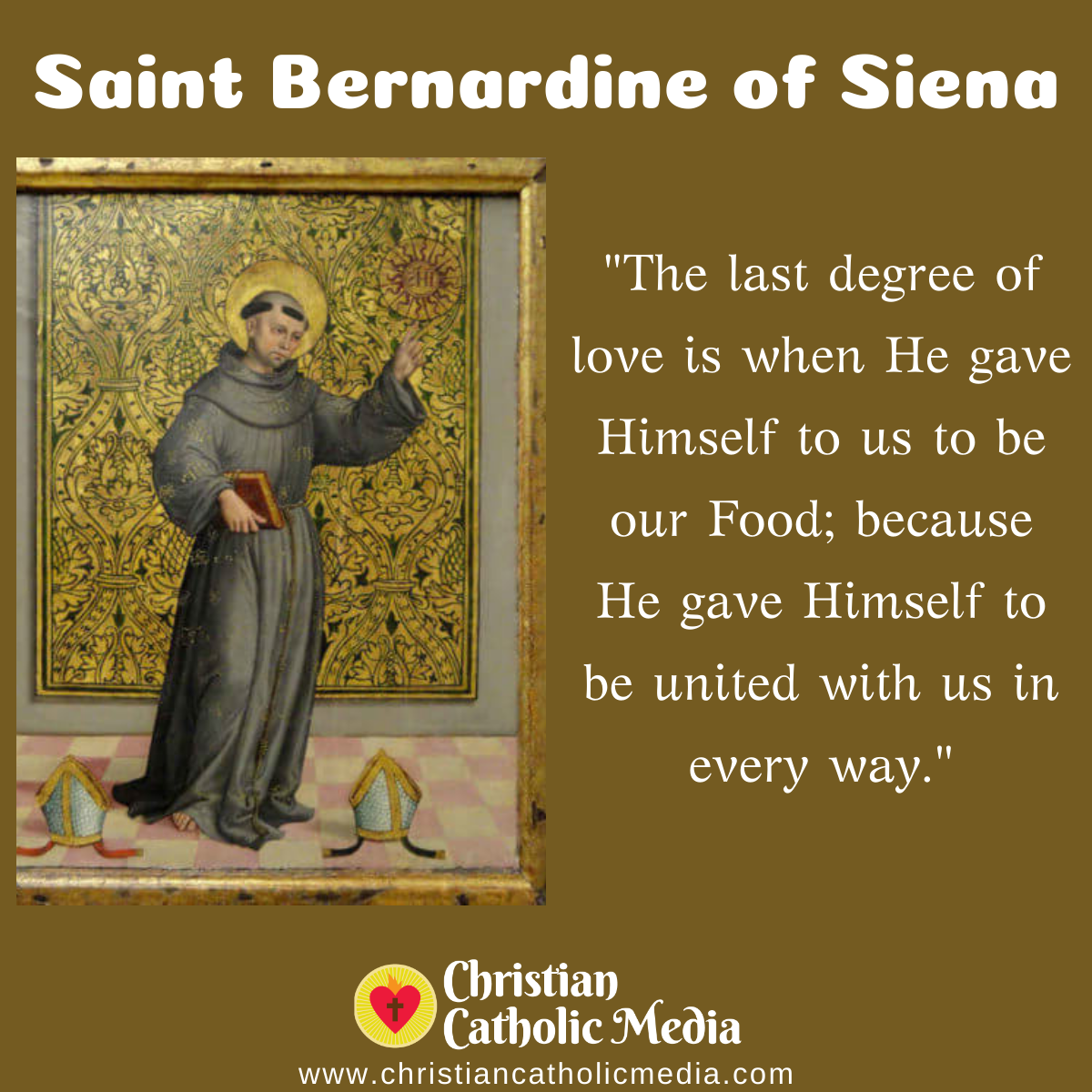 St. Bernardine of Siena - Friday May 20, 2022