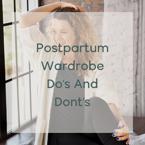 Postpartum Wardrobe