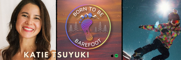 Born to Be Barefoot Host Katie Tsuyuki