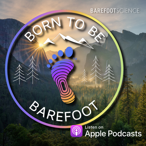 Born to Be Barefoot - Apple Podcasts