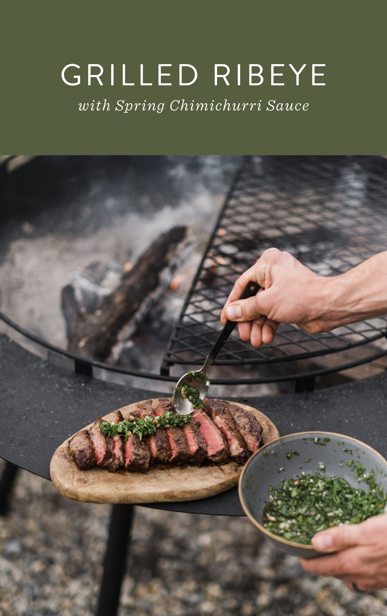 Grilled Ribeye with Spring Chimichurri Sauce 
