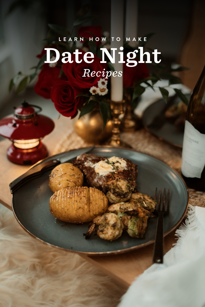 Learn How To Make Date Night Recipes