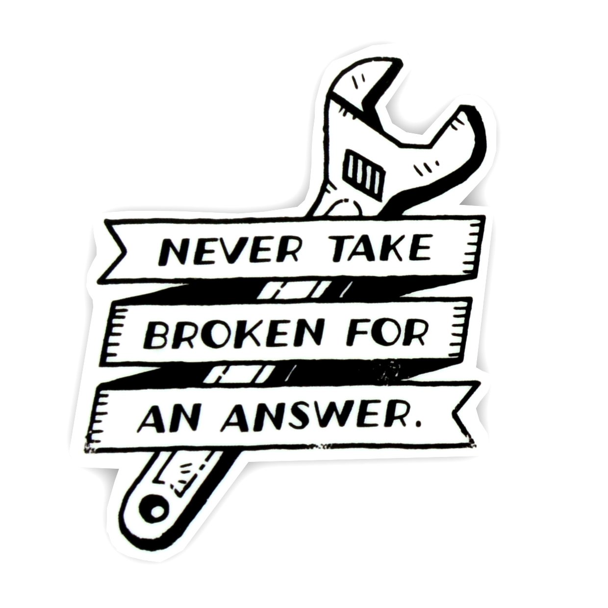 Never Take Broken Stickers White New