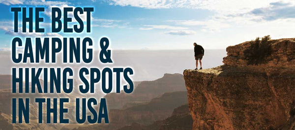 best camping and hiking spots in the usa