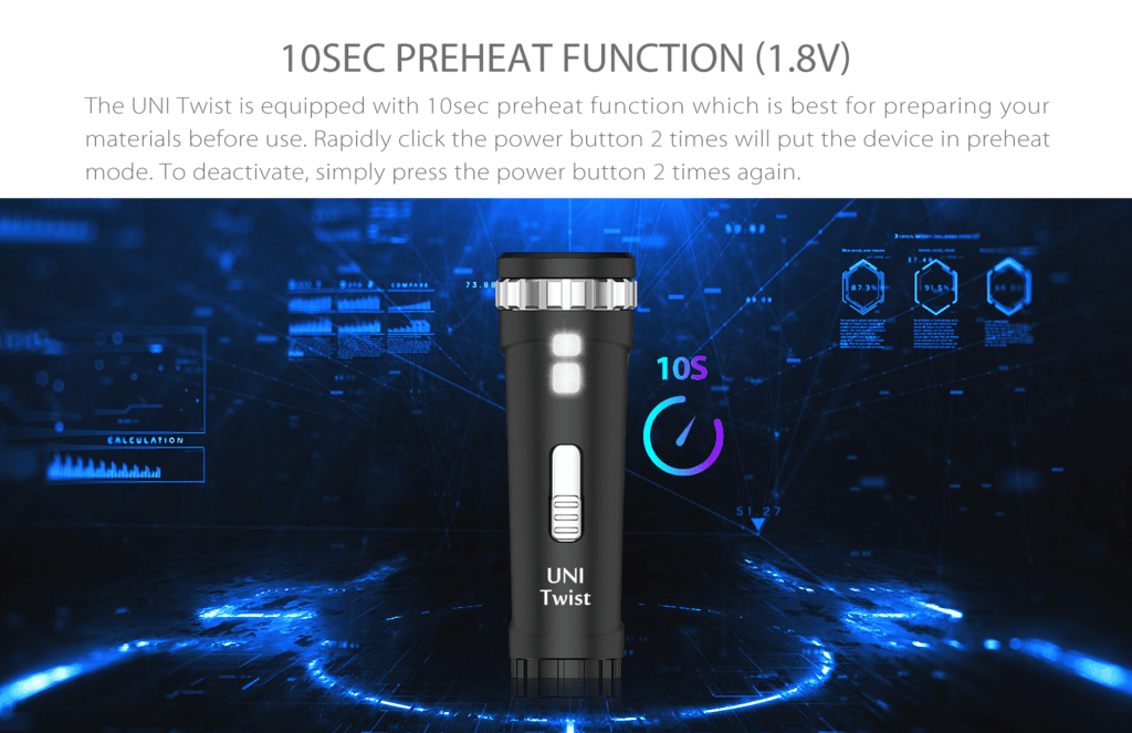 Yocan - UNI Twist Vaporizer Preheat Function