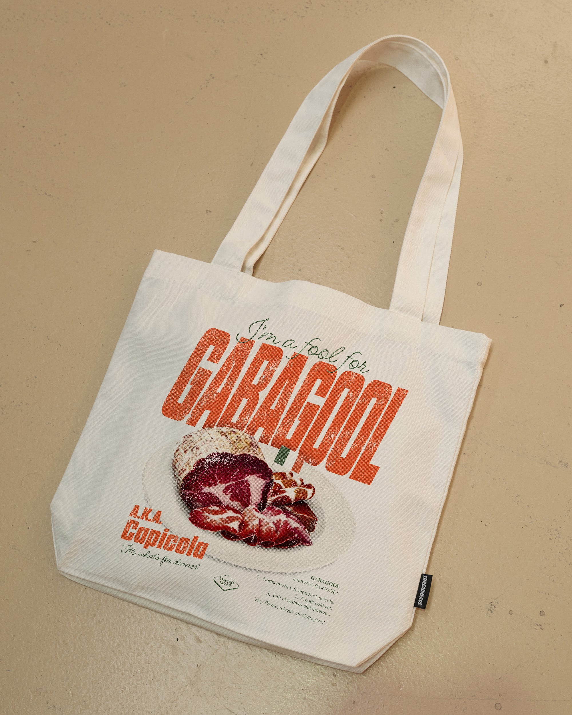 I'm a Fool for Gabagool Tote Bag