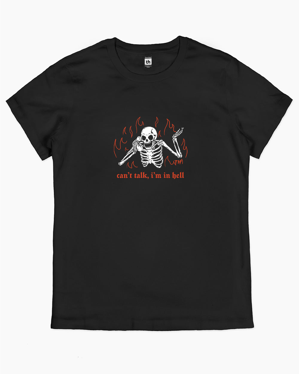 Can't Talk In Hell T-Shirt