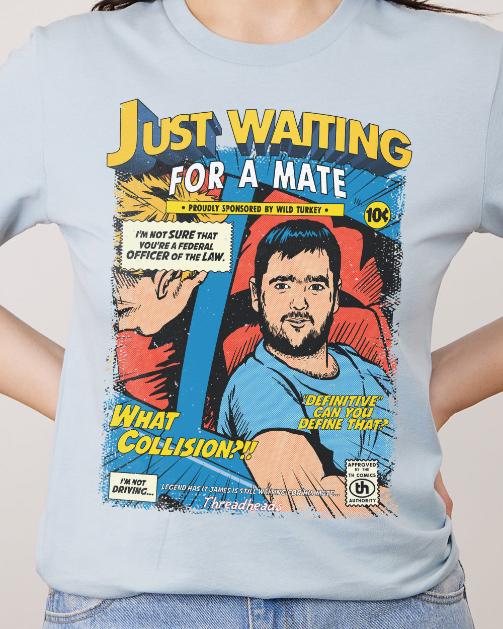 Just Waiting for a Mate T-Shirt