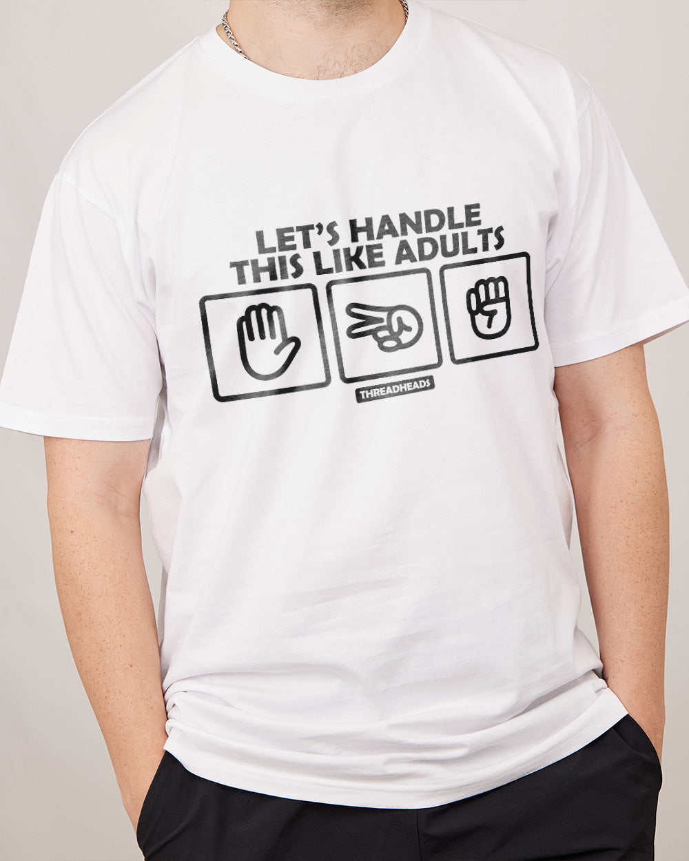 Let's Handle This Like Adults T-Shirt