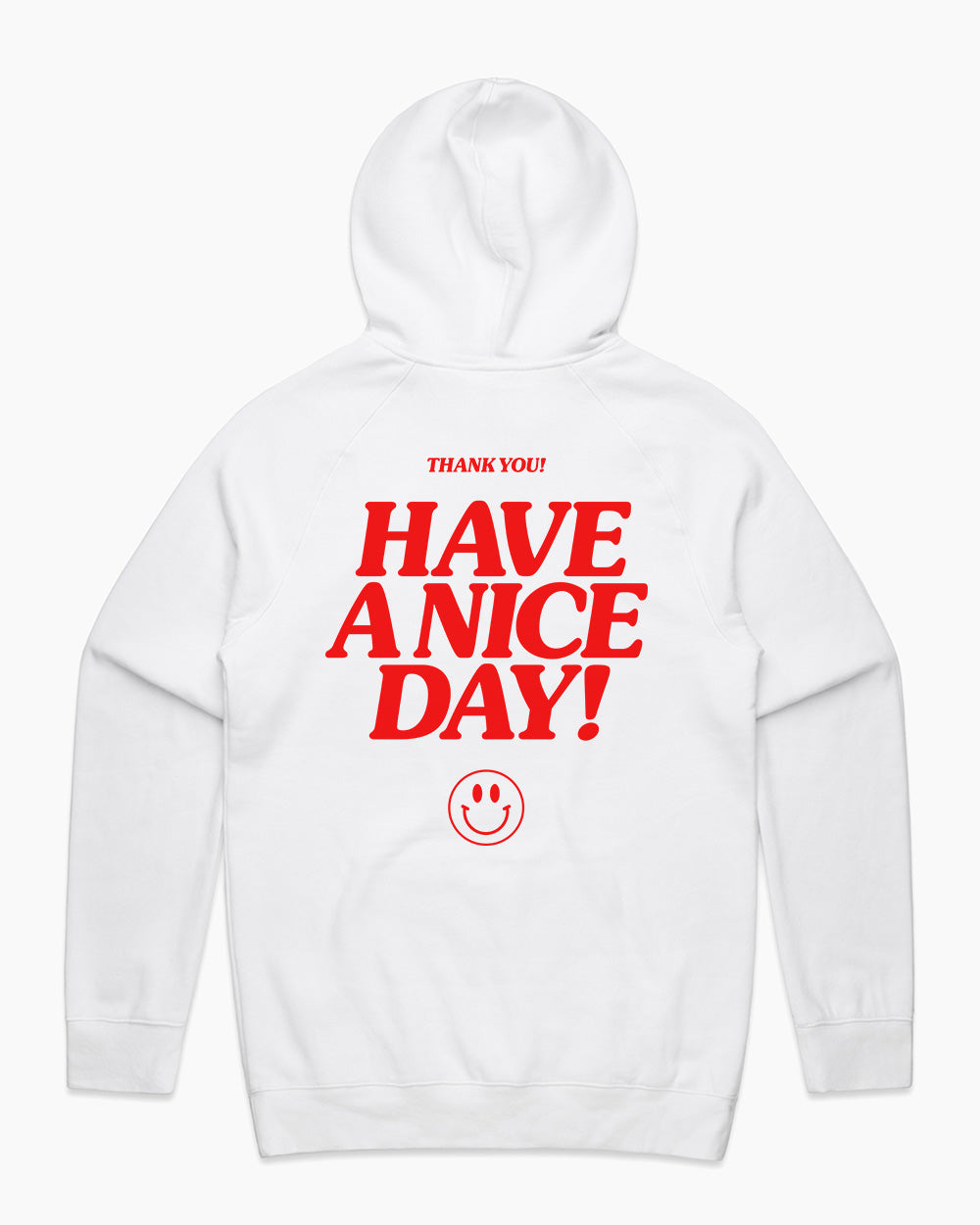 Have A Nice Day! Hoodie Australia Online #colour_white