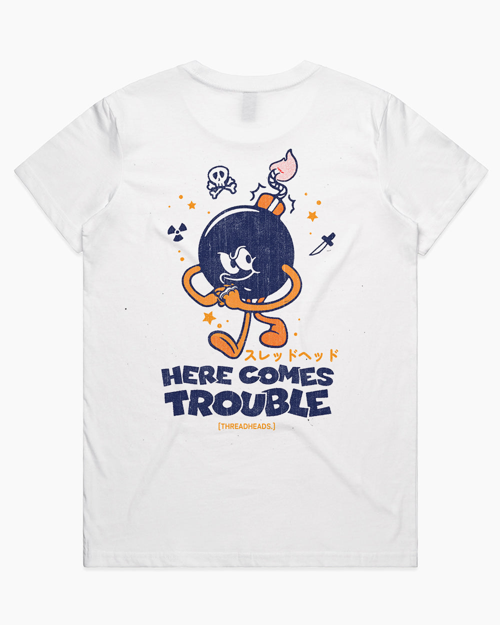 Here Comes Trouble T-Shirt