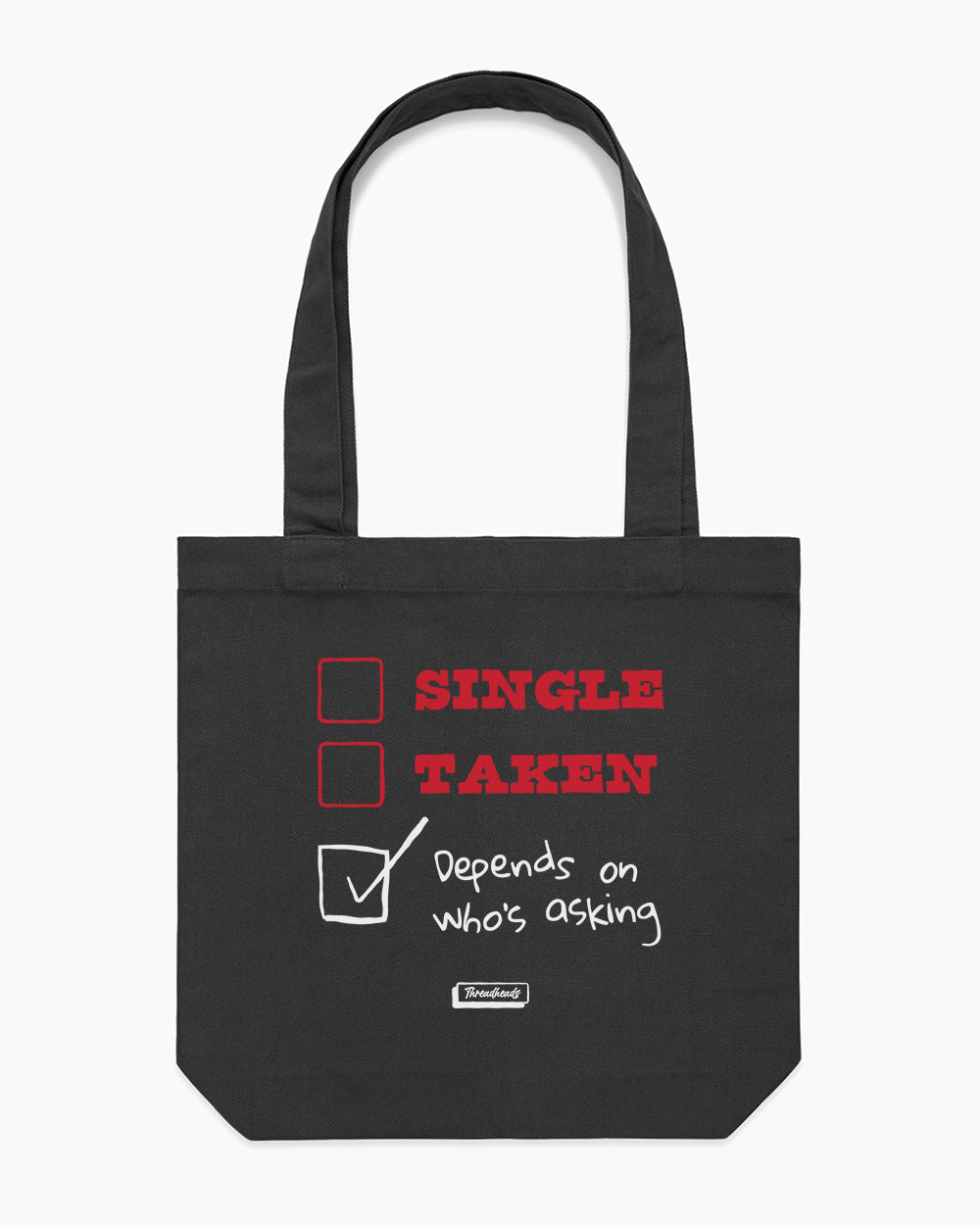 Depends on Who's Asking Tote Bag