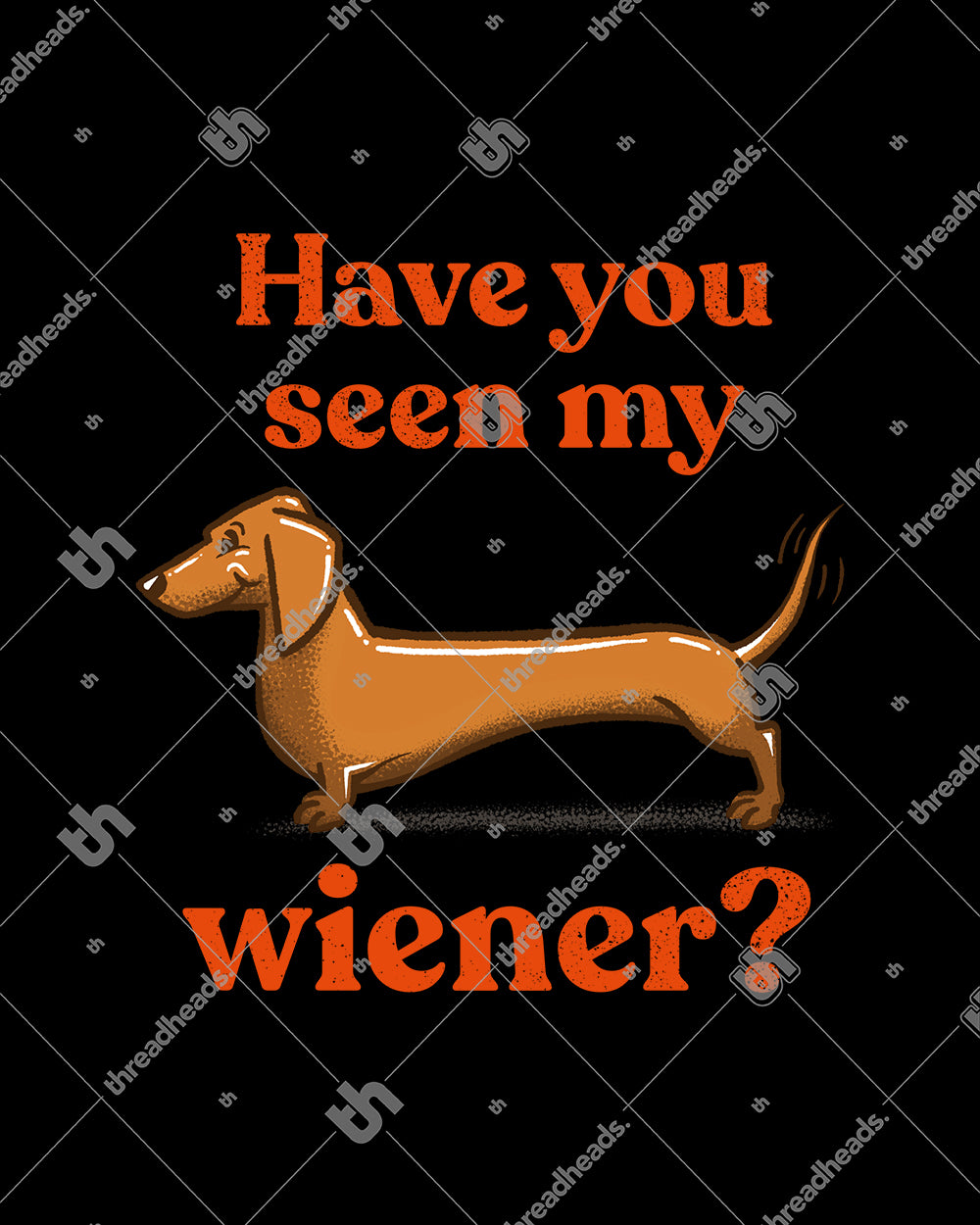 Have You Seen My Wiener? Tote Bag