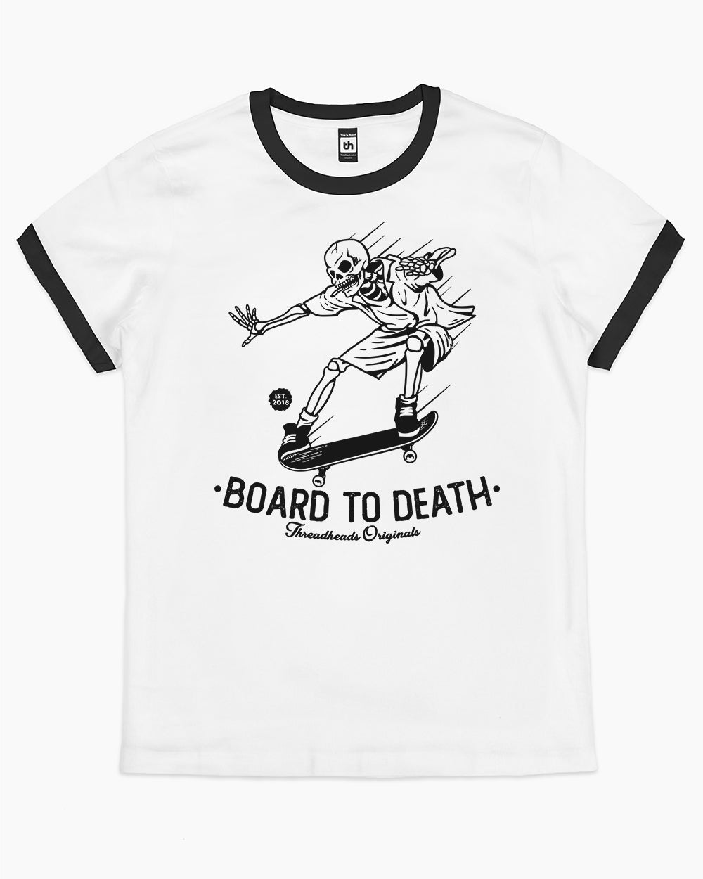 Board to Death T-Shirt