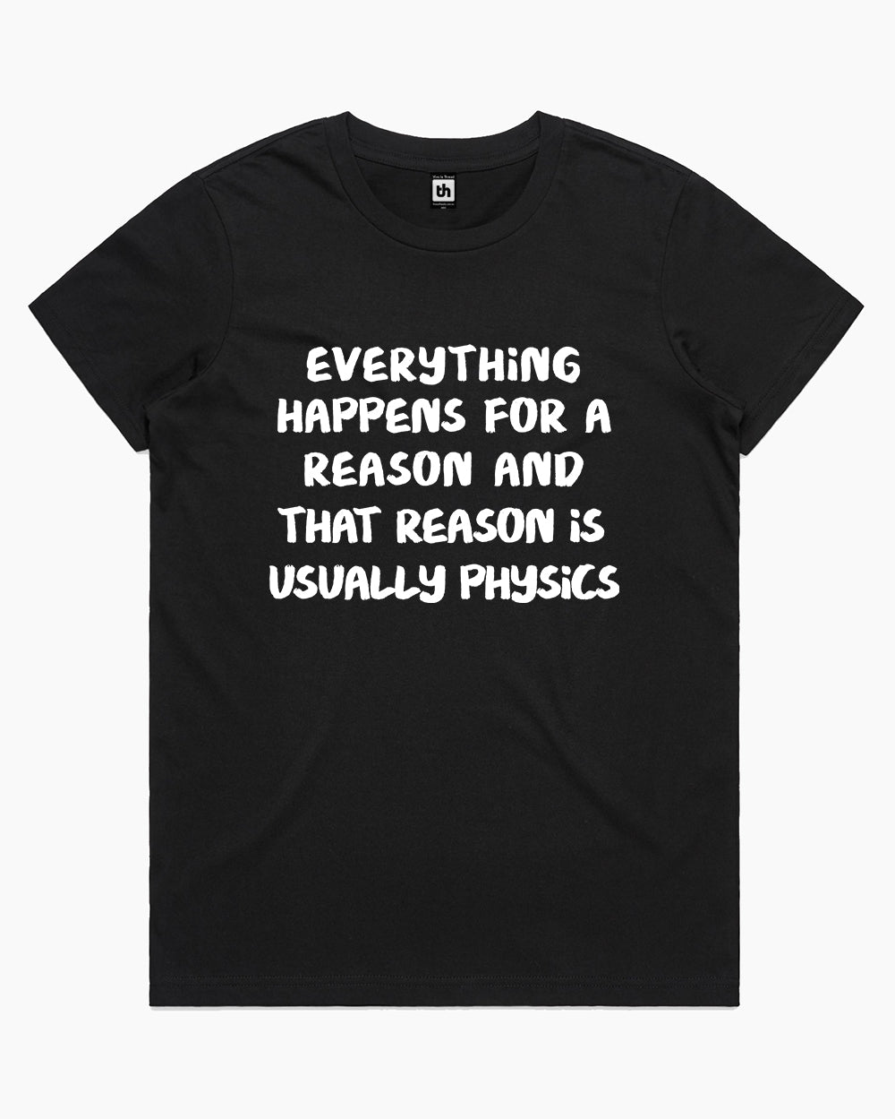 Everything Reason Physics T-Shirt