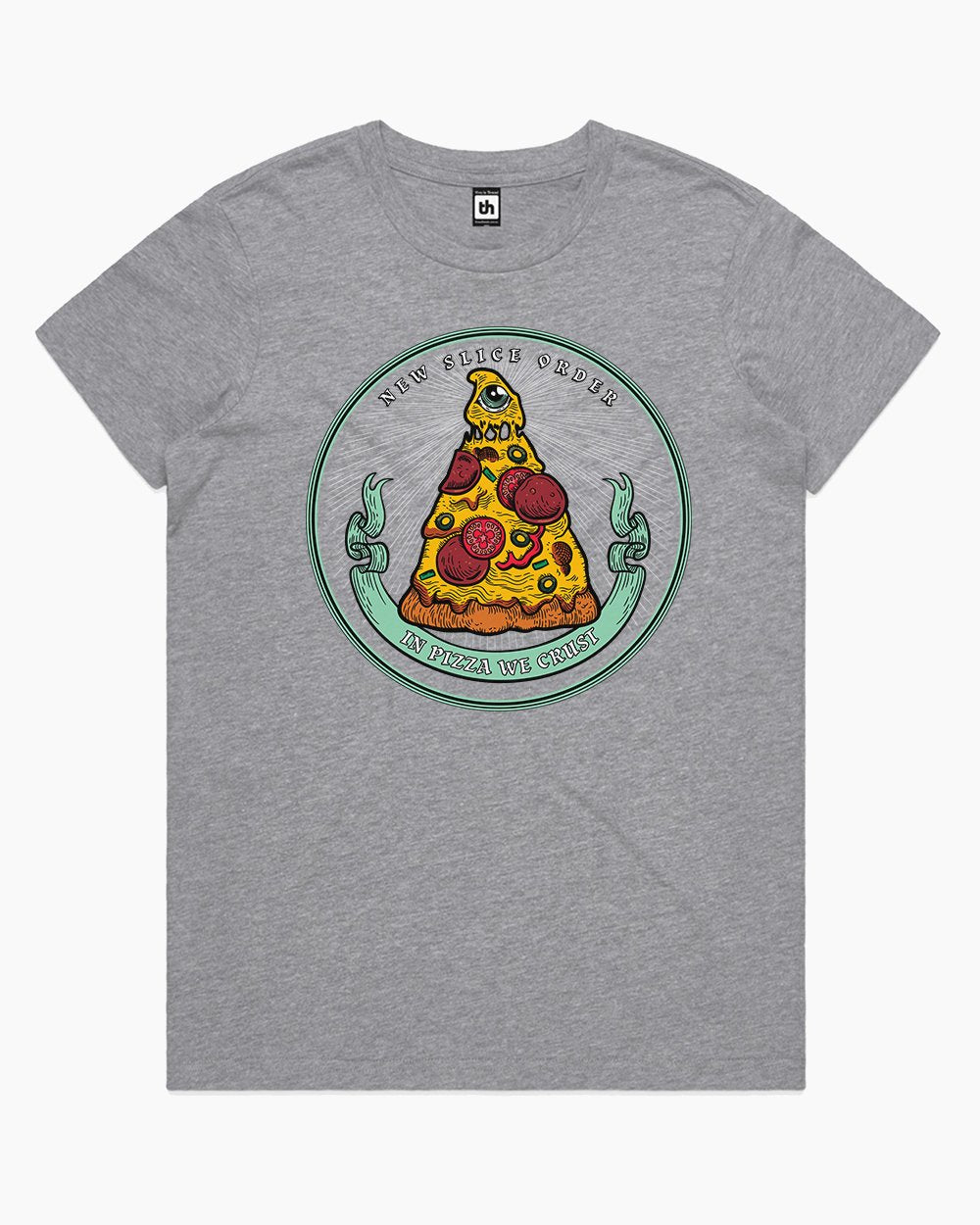 In Pizza We Crust T-Shirt