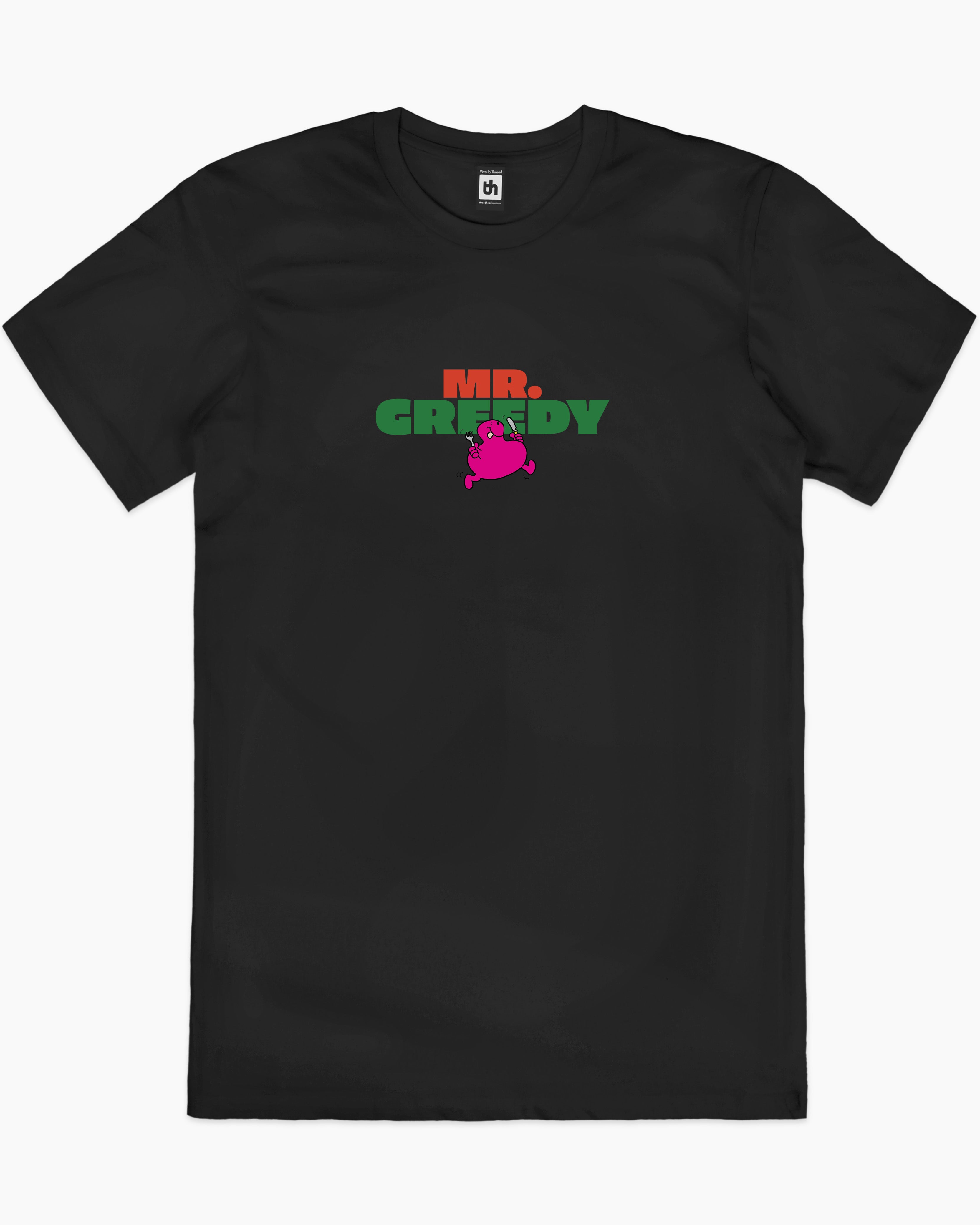 Mr. Greedy T-Shirt