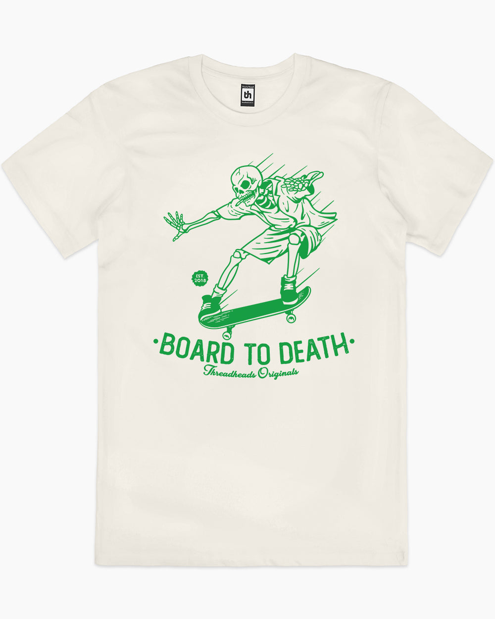 Board to Death T-Shirt