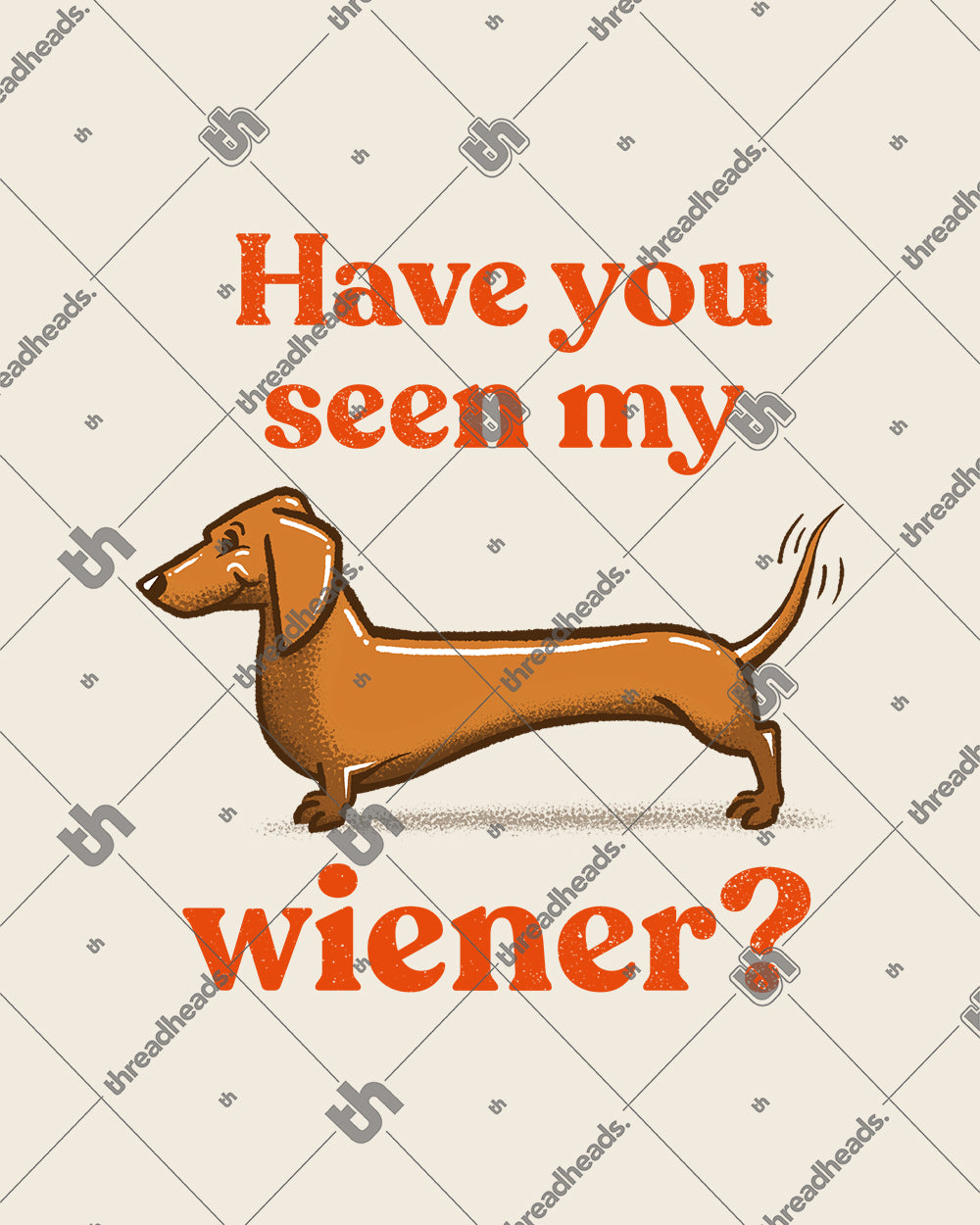 Have You Seen My Wiener? Tote Bag