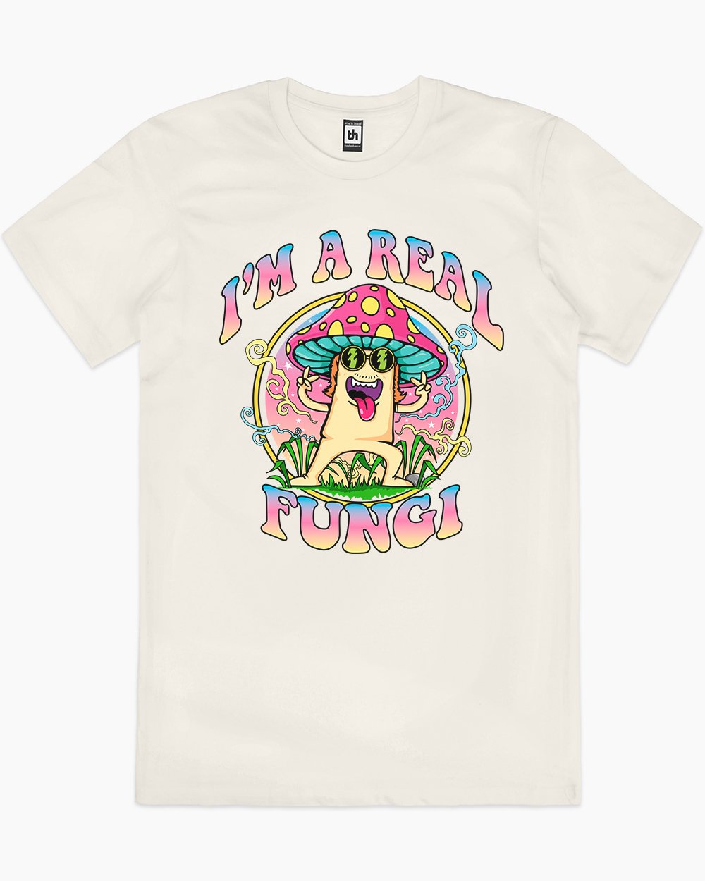 I'm a Real Fungi T-Shirt