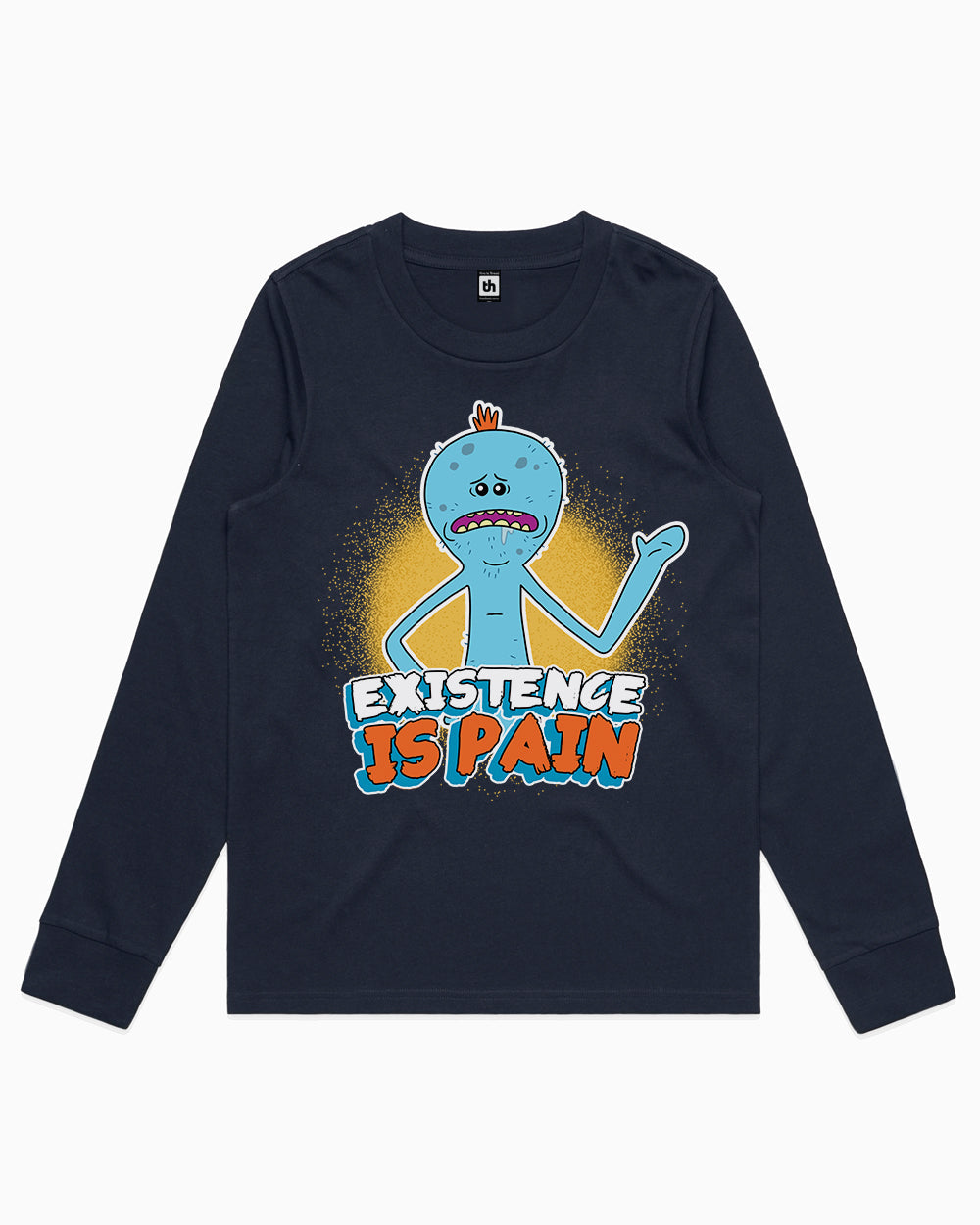 Existence is Pain Long Sleeve